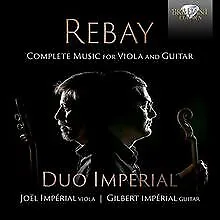 Rebay:Music for Viola and Guitar de Imperial,Joel | CD | état neuf