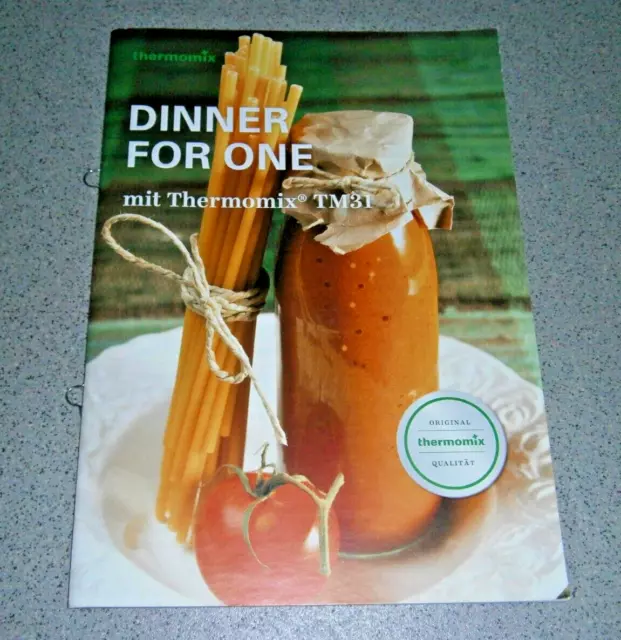 THERMOMIX - DINNER FOR ONE mit dem THERMOMIX TM31 REZEPTE REZEPTHEFT ...