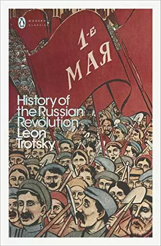 History of the Russian Revolution (Penguin Modern Classics) by Trotsky, Leon The