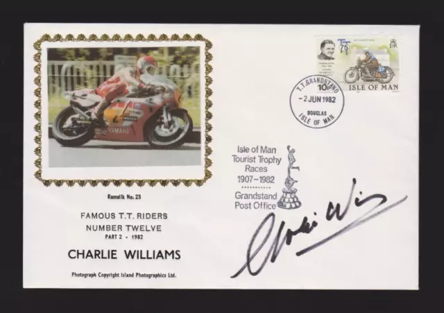 Charlie Williams 9 Times Isle Of Man Tt Winner - Personally Signed Postal Cover