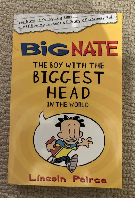 The Boy with the Biggest Head in the World (Big Nate, Book 1) by Lincoln Peirce