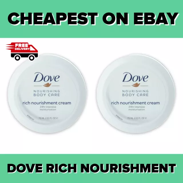 2X Dove Nourishing Body Care Rich Nourishment Intensive Moisturisation 75ml