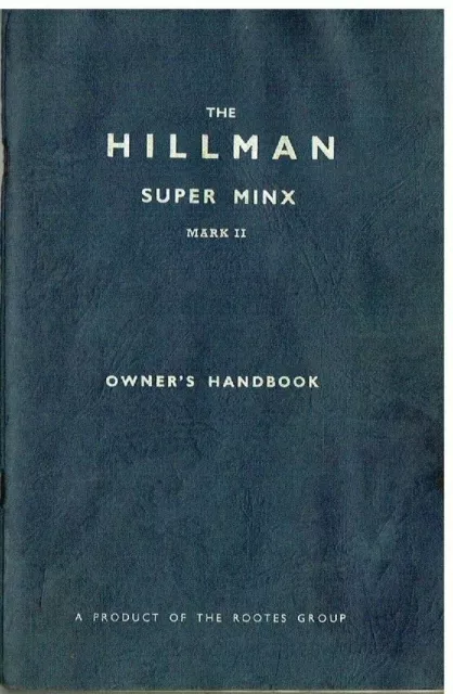 Hillman Super Minx Mkii Saloon Estate Convertible Orig.1963 Instruction Handbook