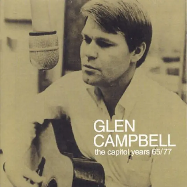 Glen Campbell - The Capitol Years - 65/77 CD (1998) Audio Quality Guaranteed