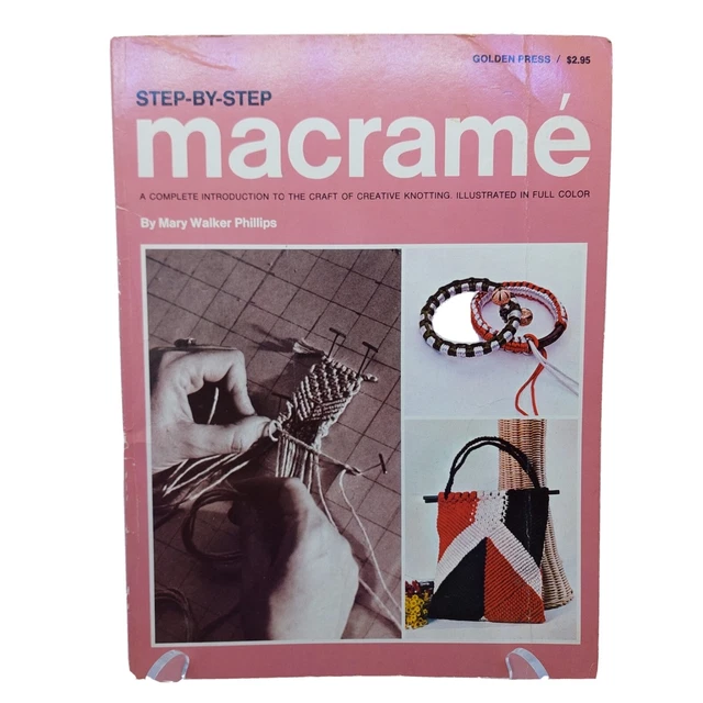 Libro de bolsillo Step by Step Macrame de Mary Walker Phillips 1970