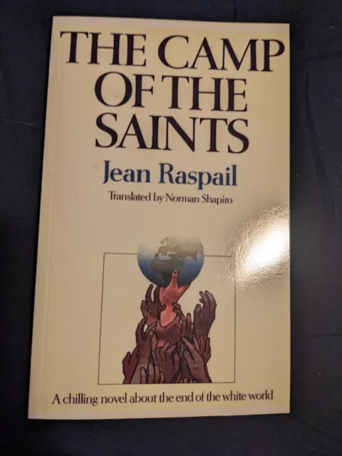 The Camp Of The Saints by Jean Raspail (FACSIMILE REPRINT)