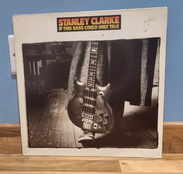 Stanley Clarke - If This Bass Could Only Talk Vinyl Schallplatte (FR 40923) NM/SEHR GUTER ZUSTAND +