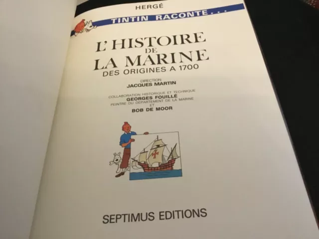 #yd# L'HISTOIRE DE LA MARINE DES ORIGINES A 1700 ,HERGE TINTIN tirage limité 3