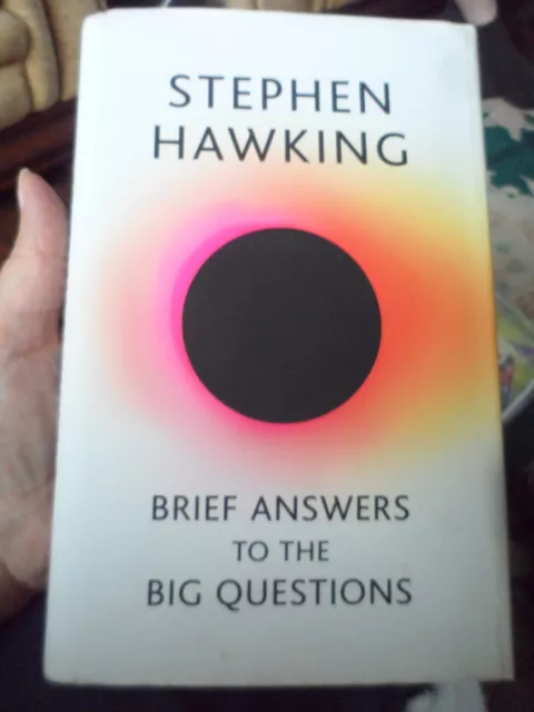 Brief Answers to the Big Questions: the final book from Stephen Hawking Free P&P