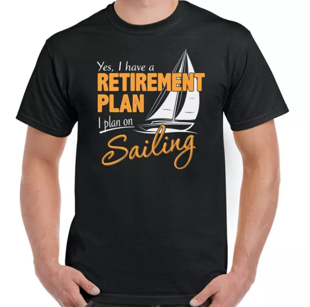 T-shirt vela marinaio piano pensionamento da uomo divertente barca nave yacht Royal Navy