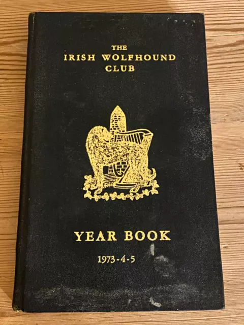 Rare Irish Wolfhound Club Dog Year Book 1973-4-5 By Irish Wolfhound Club