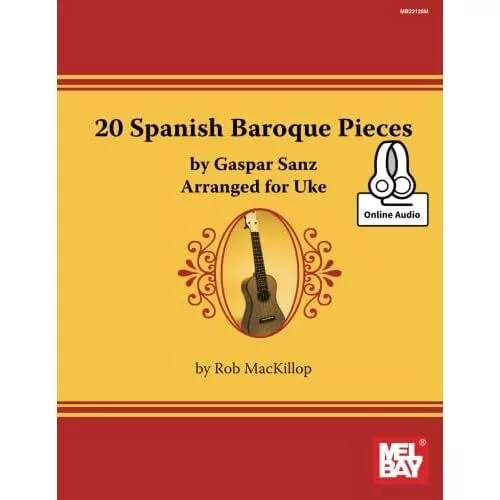 20 Spanish Baroque Pieces by Gaspar Sanz  Arranged for  - Paperback NEW Rob MacK