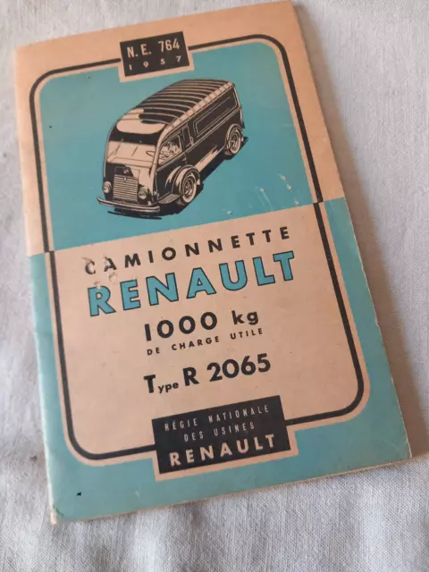 notice conduite et entretien 1957  camionnette  RENAULT 1000 kg - R 2065