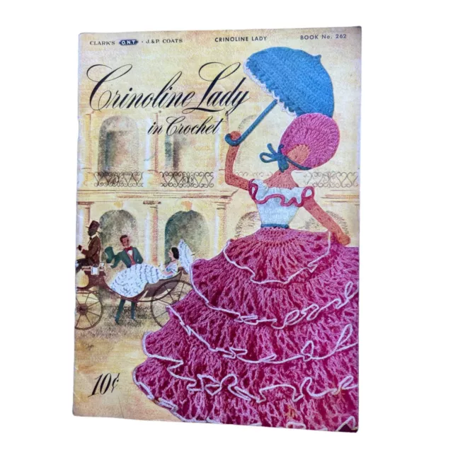 Vintage Crinoline Lady Crochet Leaflet - Book No. 262