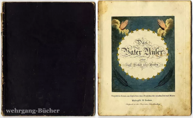 C.H: museales Kinderbuch, Das Vater Unser, Ebnersche Kunsthandlung Stgrt., 1814