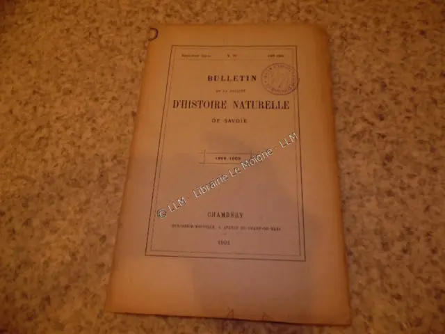 1901.Bulletin société histoire naturelle de Savoie.Chambéry..
