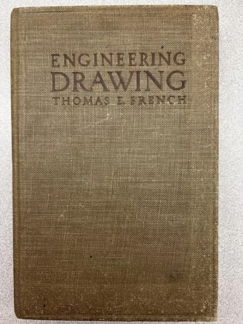 A Manual of Engineering Drawing for Student and Draftsmen, Thomas E. French,1941