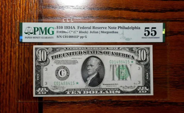 1934-A $10 Federal Reserve Star Note ~ ⭐  PMG 55 ~ Philadelphia
