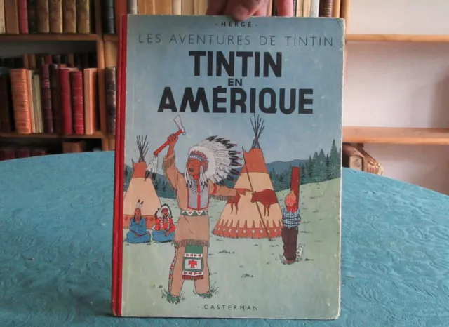 Hergé - Tintin en Amérique. (Dos rouge B1) 1947