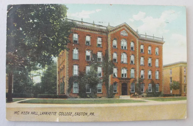 MC Keen Hall, Lafayette College, Easton, PA  vintage postcard posted 1909