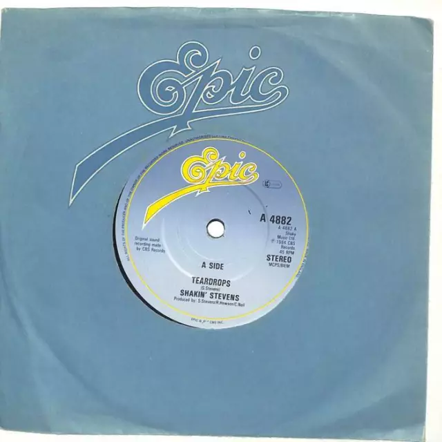 Shakin' Stevens Teardrops UK 7" Vinyl Record Single 1984 A4882 Epic 45 VG+