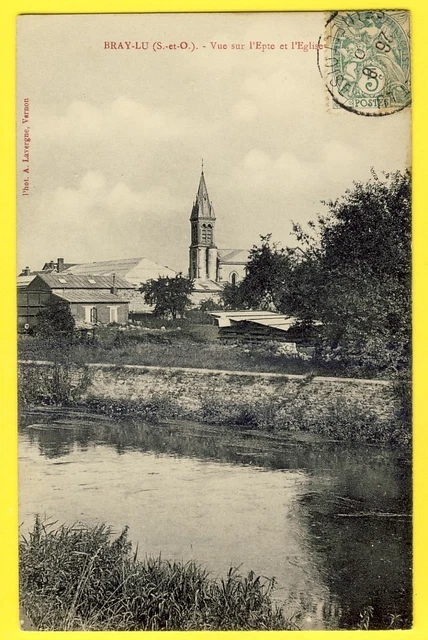 cpa 95 - BRAY et LÛ (Val d'Oise) View of the EPTE and the CHURCH village