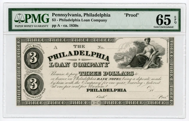1800's $3 The Philadelphia Loan Company - PENNSYLVANIA *PROOF* Note PMG 65 EPQ