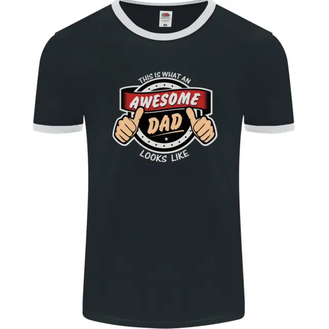 This Is What an Awesome Dad Fathers Day Mens Ringer T-Shirt FotL