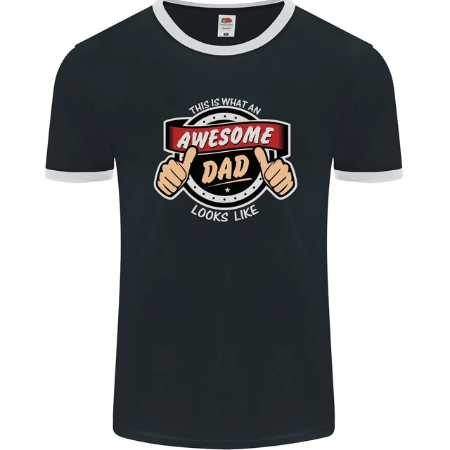 This Is What an Awesome Dad Fathers Day Mens Ringer T-Shirt FotL