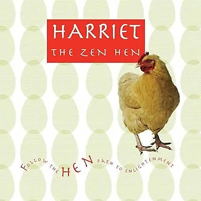 Harriet the Zen Hen: Follow the Hen Path to Enlightenment, Keller, Debbie, Used;