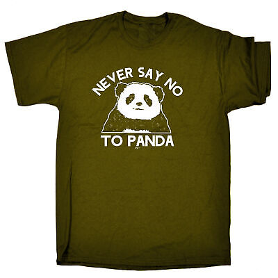 Never Say No To Panda - Mens Funny Novelty Tee Top Gift T Shirt T-Shirt Tshirts