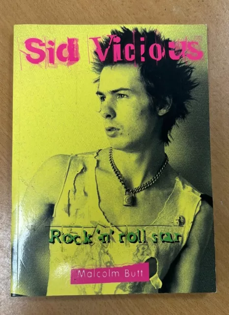 SID VICIOUS : Rock 'n' roll star by MALCOLM BUTT (PAPERBACK)