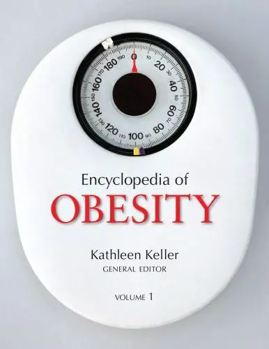 Encyclopedia of Obesity by Keller, Kathleen