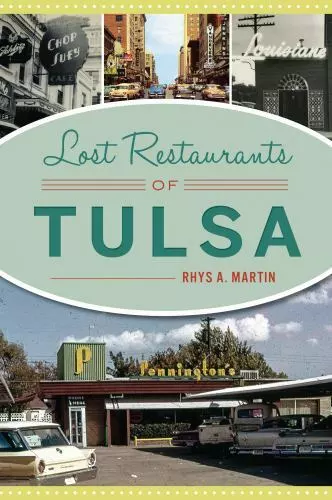 Lost Restaurants of Tulsa, Oklahoma, American Palate, Paperback