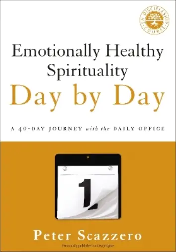 Peter Scazzero Emotionally Healthy Spirituality Day by Day (Poche)