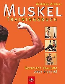 Muskelguide - das Trainingsbuch von Mießner, Wolfgang | Buch | Zustand gut