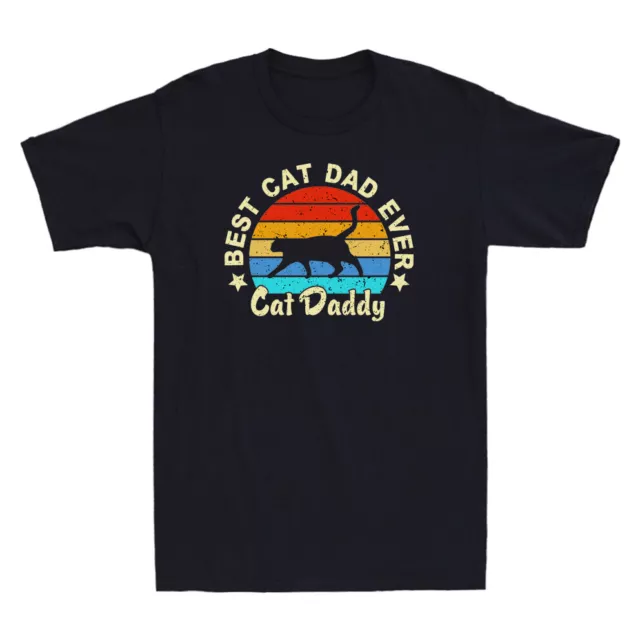 Best Cat Dad Ever Cat Daddy Funny Fathers Day Gift Vintage Men's T-Shirt Black