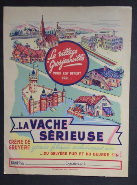 MVY-14A) ancien protège cahier LA VACHE SERIEUSE village Grosjeanvillé - Efgé