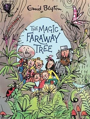 The Magic Faraway Tree: The Magic Faraway Tree Deluxe Edition... - 9781444959543
