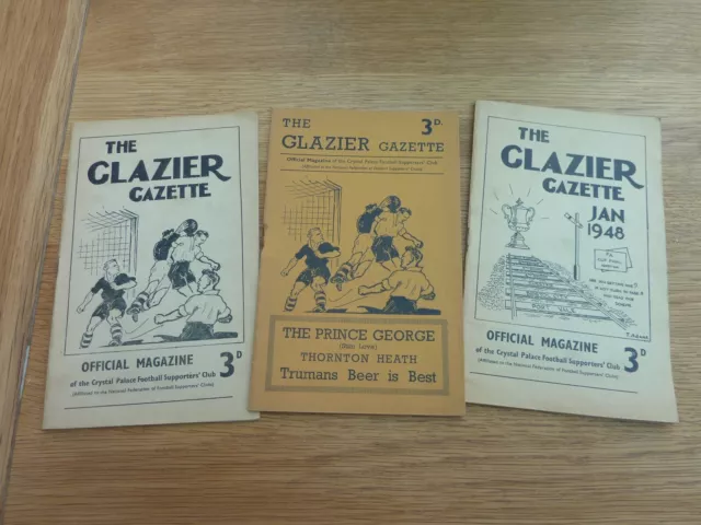 1948 3 X Original Crystal Palace The Glazier Gazette Supporters Magazines