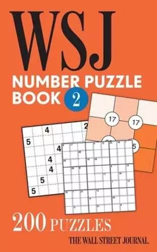The Wall Street Journal Number Puzzle Book 2: 200 Puzzles: New