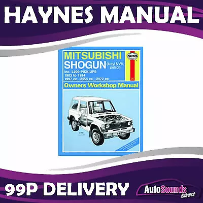 Mitsubishi Shogun L200 Haynes Manual 1983-94 2.0 2.4 2.6 3.0 Petrol Workshop