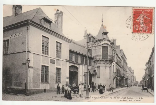 REIMS - Marne - CPA 51 - La maison ou naquit Colbert en 1619 Rue Ceres