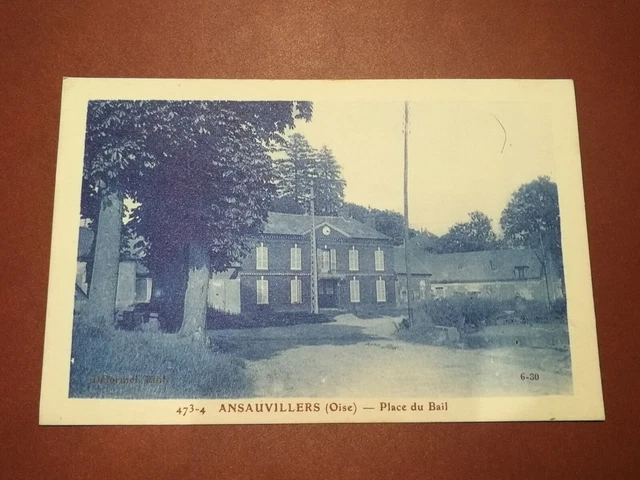 CPA - 60 - ANSAUVILLERS - Place du Bail