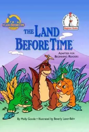 Land Before Time (Beginner Books(R)) Goode, Molly hardcover Used - Good