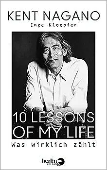 10 Lessons of my Life: Was wirklich zählt | Die Bio... | Buch | Zustand sehr gut