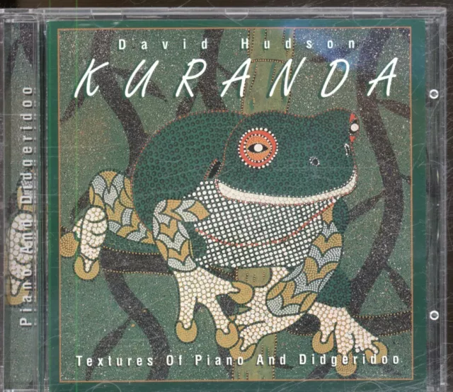 David Hudson Kuranda (Textures of Piano and Didgeridoo) CD Australia Indigenous