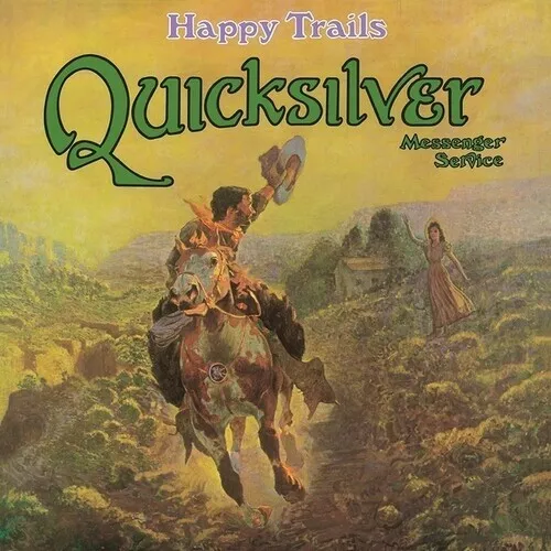 Quicksilver Messenger Service - Happy Trails New Vinyl