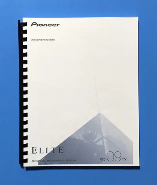 Pioneer Elite SC-09TX Receiver Owner's Manual - 32lb paper & heavyweight covers