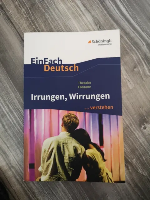 Irrungen, Wirrungen. EinFach Deutsch ...verstehen von Theodor Fontane (2016, Ta…